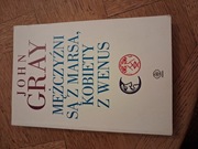 Mężczyźni są z Marsa,kobiety z Wenus. John Gray