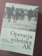 Operacja Wileńska Ak Roman Korab Żebryk