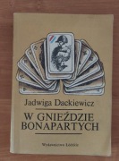 J. DACKIEWICZ - W GNIEZDZIE BONAPARTYCH 1983 PRL ANTYKWARIAT 