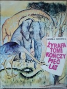 Żyrafa Tomi Kończy Pięć Lat" Bistra Donewa 