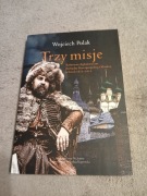 Wojciech Polak - Trzy misje