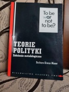 TEORIE POLITYKI Założenia metodologiczne. Barbara Krauz-Mozer
