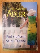 Pod słońcem Saint-Tropez - Elizabeth Adler 
