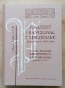 Psałterz i kancjonał z melodiami drukowany w 1558 roku Lubelczyk