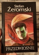 Przedwiośnie - Stefan Żeromski