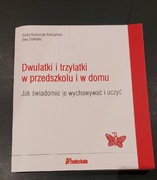 Dwulatki i trzylatki w przedszkolu i w domu 