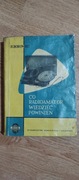 H. Borowski Co radioamator wiedzieć powinien