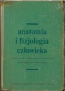 Anatomia i fizjologia człowieka. Podręcznik dla średnich szkół medycznych