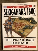 Osprey Campaign 40 Sekigahara 1600 The final struggle for power