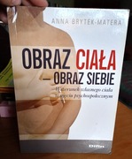 Obraz ciała obraz siebie. Wizerunek własnego ciała w ujęciu psychospoł 