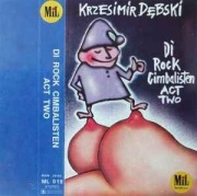 Kaseta Krzesimir Dębski – Di Rock Cimbalisten Act Two Unikat