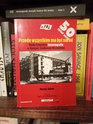 Przede wszystkim ma być naród