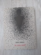 Easy Grace Ja, czyli kto?