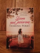 Dom nad jeziorem autorstwa Tasminy Perry