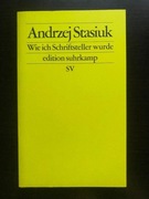 A. Stasiuk Wie ich Schriftsteller wurde