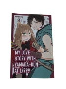 Szósty tom mangi My Love Story with Yamada-kun at Lv999 autorstwa Mashiro. 