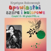 Opowiastki szare i kolorowe Część II