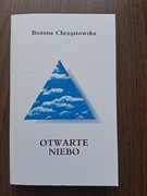 Bożena Chrząstowska - Otwarte niebo