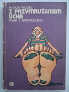 Z PRZYMRUŻENIEM OKA (tomik z wolszczyzną) - Marcin Wolski /Rys. E.Lutczyn