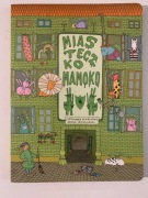 Miasteczko Mamoko, Aleksandra i Daniel Mizieliński