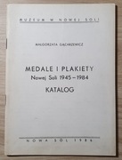 Medale i plakiety Nowej Soli 1945–1984, katalog muzealny, Nowa Sól 1984