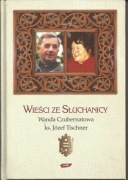 Wanda Czubernatowa, Józef Tischner, Wieści ze Słuchanicy