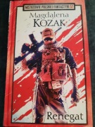 Renegat - Magdalena Kozak