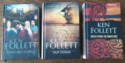 Ken Follett - ŚWIAT BEZ KOŃCA; NIECH STANIE SIĘ ŚWIATŁOŚĆ; SŁUP OGNIA (bdb)