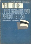 Neurologia i pielęgniarstwo neurologiczne. Podręcznik dla pielęgniarek