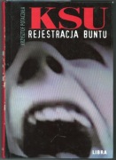 KSU REJESTRACJA BUNTU - Krzysztof Potaczała 2010