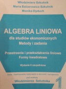 ALGEBRA LINIOWA DLA STUDIÓW EKONOMICZNYCH Szkutnik