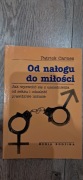 Od nałogu do miłości - Patrick Carnes
