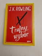Ksiażka Trafny Wybór - J.K.Rowling
