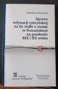 Sprawa ordynacji rydzyńskiej na tle walki o ziemię...