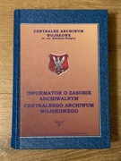 BUJNIEWICZ - INFORMATOR O ZASOBIE ARCHIWALNYM CAW - Warszawa Rembertów