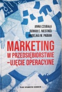 A, Czubała, Marketing w przedsiębiorstwie. Ujęcie operacyjne