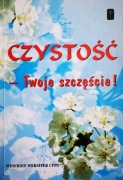 W. Wermter, Czystość - twoje szczęście 