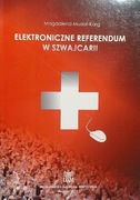Elektroniczne referendum w Szwajcarii Magdalena Musiał-Karg