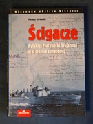 Borowiak Ścigacze Polskiej Marynarki Wojennej w II wojnie światowej