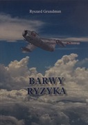 Barwy ryzyka Ryszard Grundman (Autograf z dedykacją)