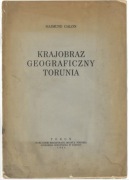 Krajobraz geograficzny Torunia - R. Galon 1933