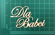 Scrapek napis Dla Babci   nr 350
