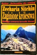 Zaginione królestwa. Księga IV kronik ziemi Zecharia Sitchin