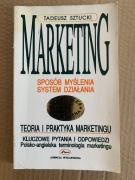B MARKETING SPOSÓB MYSLENIA SYSTEM DZIAŁANIA Sztucki