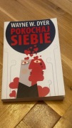 Pokochaj siebie Wayne W. Dyer