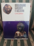 Bogowie , groby i uczeni C. W. Ceram seria Ceramowska 
