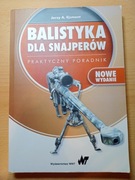 Balistyka dla snajperów Praktyczny poradnik