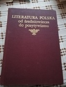 Literatura polska od średniowiecza do pozytywizmu