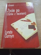Lynda Curnyn Życie po życiu z facetem