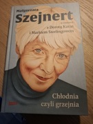 Chłodnia, czyli grzejnia. Małgorzata Szejnert w rozmowie z Dorotą Karaś...